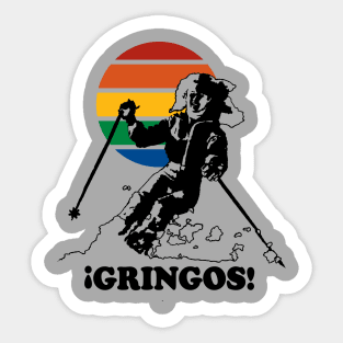 Gringos Sticker